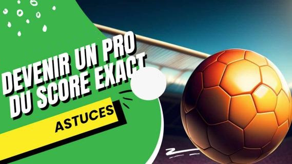 pronostic foot score exact aujourd'hui 